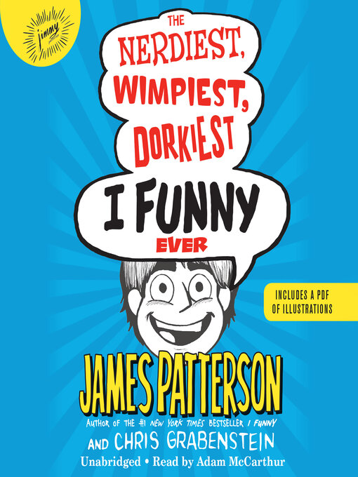 Cover image for The Nerdiest, Wimpiest, Dorkiest I Funny Ever